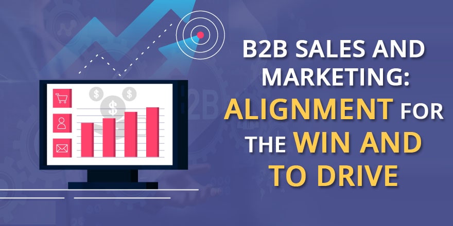 B2B Sales and Marketing Alignment