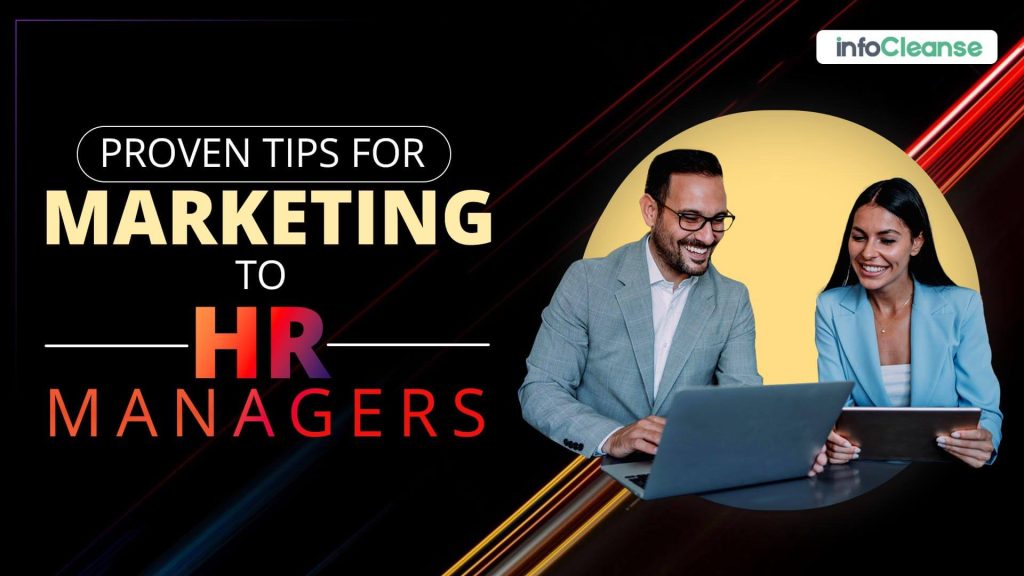 Proven Tips For Marketing To HR Managers