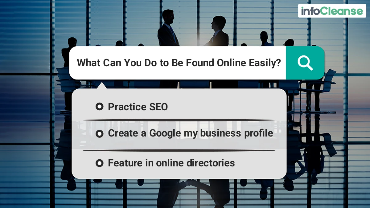 What can you do to be found online easily